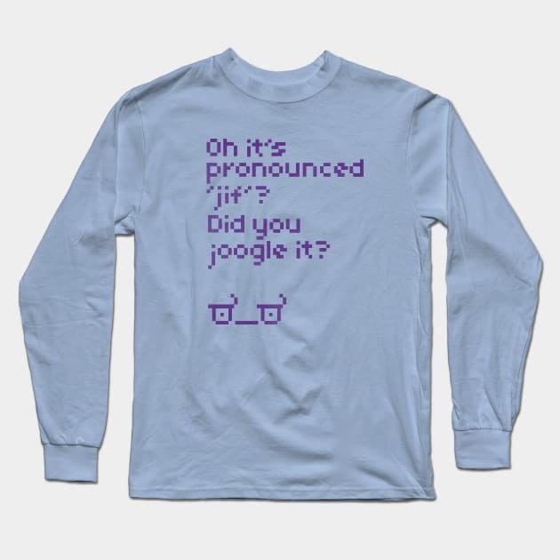 Did you Joogle it? Long Sleeve T-Shirt by Gintron